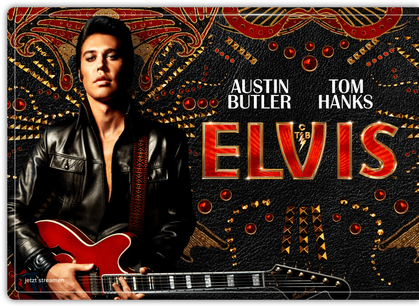 Elvis ab 20.1. streamen – Golden Globe für Austin Butler als bester Hauptdarsteller in einem Drama.