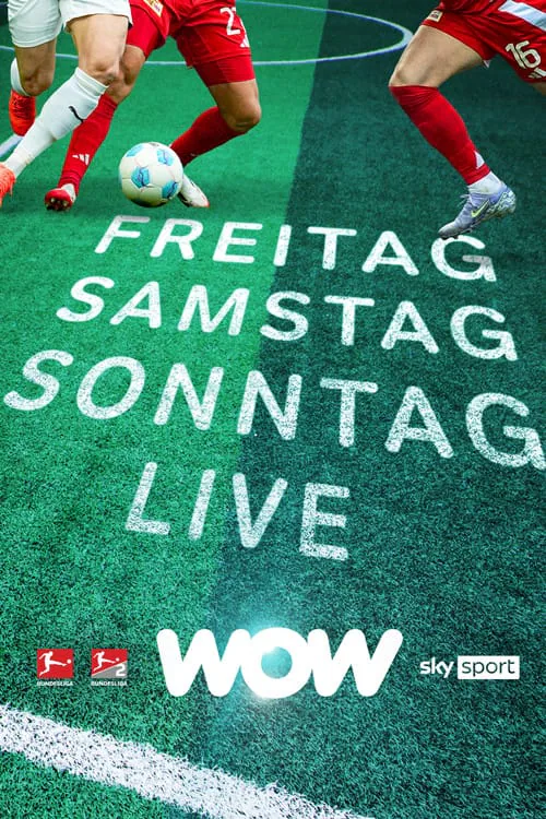Die Grafik verweist darauf, dass Sky Sport bei WOW die erste Bundesliga Freitag und Samstag und die zweite Bundesliga von Freitag bis Samstag live zeigt. Abgebildet sind die Logos der Bundesliga, der 2. Bundesliga, von WOW und Sky Sport.