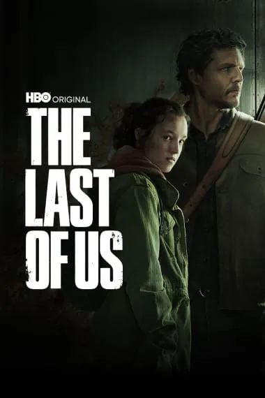 Das Keyart von The Last of Us Staffel 1 mit Pedro Pascal und Bella Ramsay.