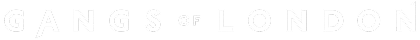 Gangs of London